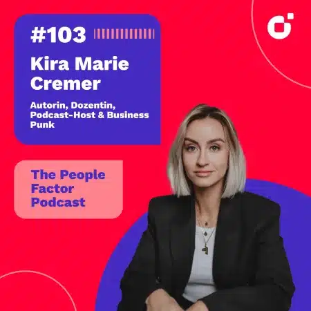 A Portrait of Kira Marie Cremer; lecturer, author & podcast host. She is guest at the 103rd episode of Thomas Kohler's The People Factor Podcast.