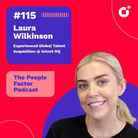 A Portrait of Laura Wilkinson, Global Head of Talent. She is guest at the 115th episode of The People Factor Podcast with Thomas Kohler & Yeliz Castillo.