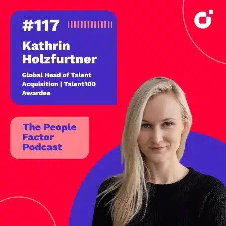 A Portrait of Kathrin Holzfurtner Global Head of Talent Acquisition at Ideals. She is guest at the 117th episode of The People Factor Podcast with Thomas Kohler & Yeliz Castillo.
