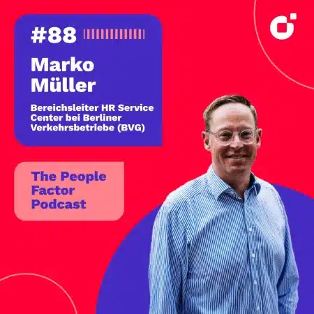 A Portrait of Marko Müller who is Head of the HR Service Centre at BVG. He is guest at the 88th episode of Thomas Kohler's The People Factor Podcast.