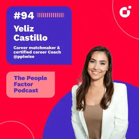 A Portrait of Yeliz Castillo who is Senior Talent Partner at pplwise. She is guest at the 94th episode of Thomas Kohler's The People Factor Podcast.