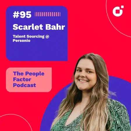 A Portrait of Scarlet Bahr who is Senior Talent Sourcer at Personio. She is guest at the 95th episode of Thomas Kohler's The People Factor Podcast.