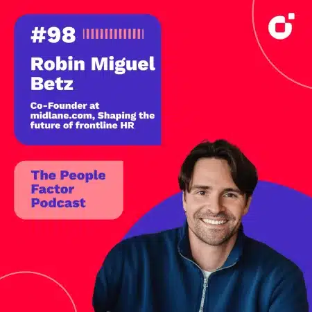 A Portrait of Robin Betz who is Co-Founder at midlane.com. He is guest at the 98th episode of Thomas Kohler's The People Factor Podcast.